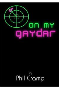 On My Gaydar