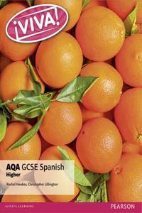 Viva! AQA GCSE Spanish Higher Student Book