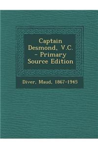 Captain Desmond, V.C.