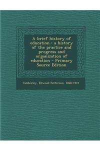 A Brief History of Education