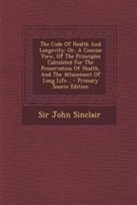 The Code Of Health And Longevity