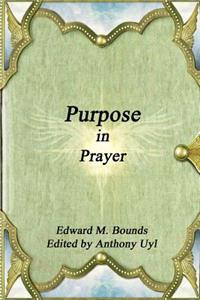 Purpose in Prayer