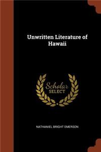 Unwritten Literature of Hawaii
