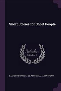 Short Stories for Short People