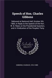 Speech of Hon. Charles Gibbons
