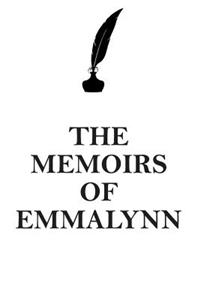 The Memoirs of Emmalynn Affirmations Workbook Positive Affirmations Workbook Includes: Mentoring Questions, Guidance, Supporting You