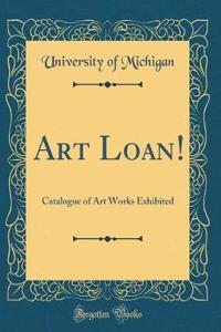 Art Loan!