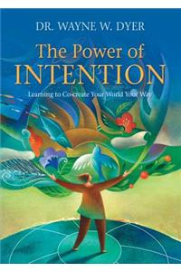 The Power of Intention