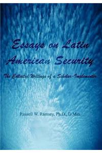 Essays on Latin American Security