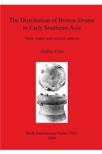 Distribution of Bronze Drums in Early Southeast Asia