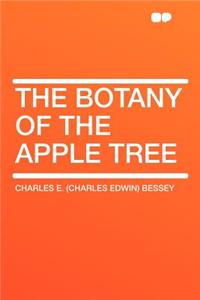 The Botany of the Apple Tree