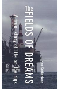 The Fields of Dreams