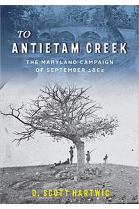 To Antietam Creek