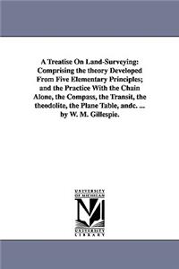 Treatise On Land-Surveying