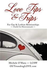 Love Tips & Trips For Gay & Lesbian Relationships