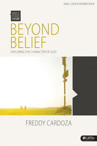 Bible Studies for Life: Beyond Belief - Bible Study Book