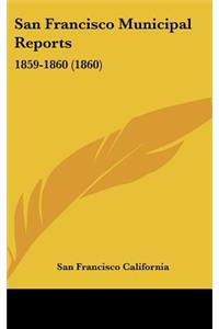 San Francisco Municipal Reports