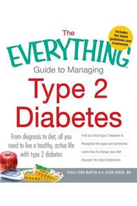 Everything Guide to Managing Type 2 Diabetes