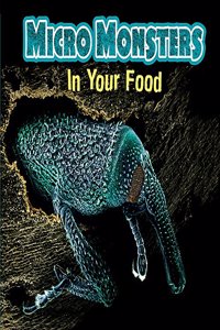 Micro Monsters: In Your Food