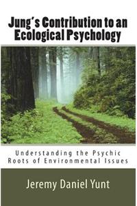 Jung's Contribution to an Ecological Psychology