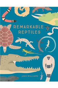 Remarkable Reptiles