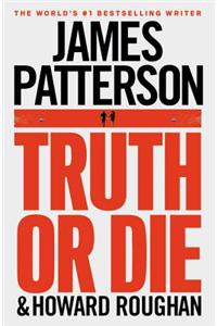 Truth or Die