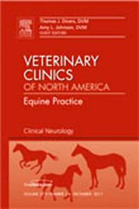 Clinical Neurology, an Issue of Veterinary Clinics: Equine Practice