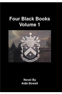 Four Black Books Volume 1