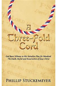 A Three-Fold Cord