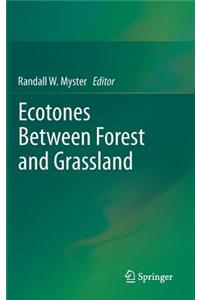 Ecotones Between Forest and Grassland