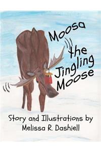 Moosa the Jingling Moose