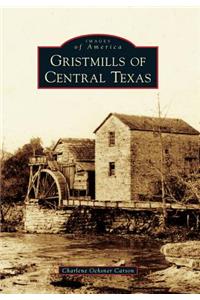 Gristmills of Central Texas