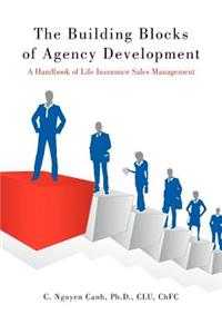 Building Blocks of Agency Development