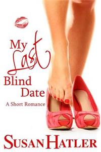 My Last Blind Date