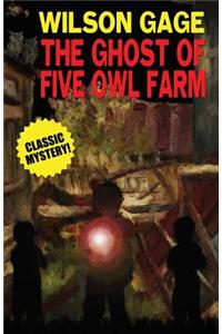 Ghost of Five Owl Farm