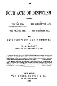 The Four Acts of Despotism