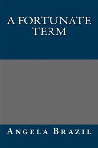 A Fortunate Term