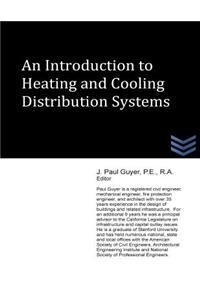 Introduction to Heating and Cooling Distribution Systems