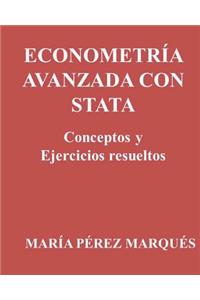 Econometria Avanzada Con Stata. Conceptos Y Ejercicios Resueltos