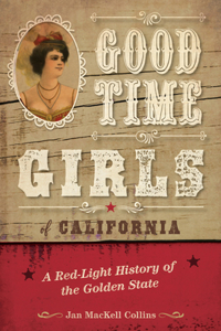 Good Time Girls of California