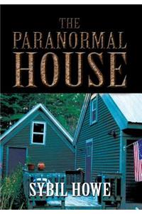 The Paranormal House