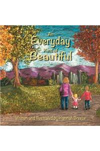 An Everyday Kind of Beautiful