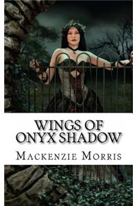 Wings of Onyx Shadow