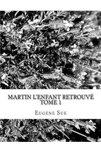 Martin l'enfant retrouvé