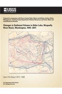 Changes in Sediment Volume in Alder Lake, Nisqually River Basin, Washington, 1945?2011