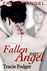 Fallen Angel, Part 2