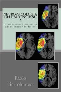 Neuropsicologia dell'attenzione 2