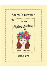 A Book of Reminders for the Modern Goddess