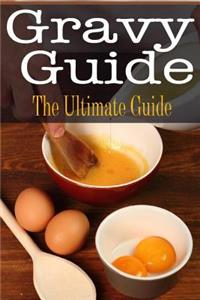 Gravy Guide