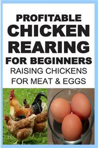 Profitable Chicken Rearing For Beginners